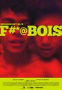 Смотреть F#*@bois онлайн в HD качестве 