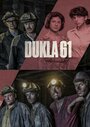 Смотреть Дукла 61 онлайн в HD качестве 