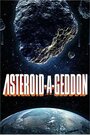 Смотреть Астероидогеддон онлайн в HD качестве 