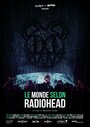 Смотреть Мир глазами группы Radiohead онлайн в HD качестве 