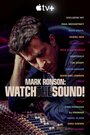 Смотреть Искусство звука с Марком Ронсоном онлайн в HD качестве 