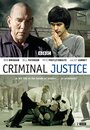 Смотреть Уголовное правосудие онлайн в HD качестве 