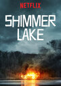 Смотреть Озеро Шиммер онлайн в HD качестве 
