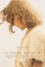Смотреть Молодой Мессия онлайн в HD качестве 