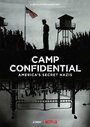 Смотреть Секретный лагерь: Пленные нацисты в Америке онлайн в HD качестве 