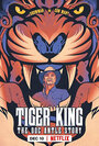 Смотреть Король тигров: история Дока Энтла онлайн в HD качестве 