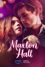 Смотреть Макстон-холл онлайн в HD качестве 
