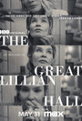 Смотреть Великая Лиллиан Холл онлайн в HD качестве 