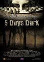 Смотреть 6 дней темноты онлайн в HD качестве 