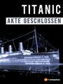 Смотреть Титаник: Дело закрыто онлайн в HD качестве 
