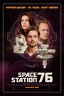 Смотреть Космическая станция 76 онлайн в HD качестве 