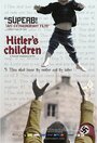 Смотреть Дети Гитлера онлайн в HD качестве 