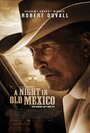Смотреть Ночь в старой Мексике онлайн в HD качестве 