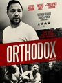 Смотреть Ортодокс онлайн в HD качестве 