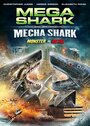 Смотреть Мега-акула против Меха-акулы онлайн в HD качестве 