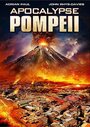 Смотреть Помпеи: Апокалипсис онлайн в HD качестве 