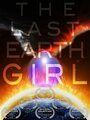 Смотреть Последняя девушка с Земли онлайн в HD качестве 