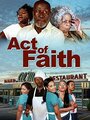 Смотреть Act of Faith на HDrezka онлайн в HD качестве 720p