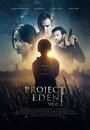 Смотреть Проект Эдем, часть 1 онлайн в HD качестве 
