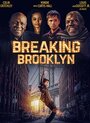 Смотреть Разрушение Бруклина / Покорение Бруклина онлайн в HD качестве 