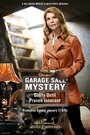 Смотреть Garage Sale Mystery: Guilty Until Proven Innocent на HDrezka онлайн в HD качестве 720p