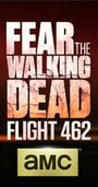 Смотреть Бойтесь ходячих мертвецов: Рейс 462 онлайн в HD качестве 